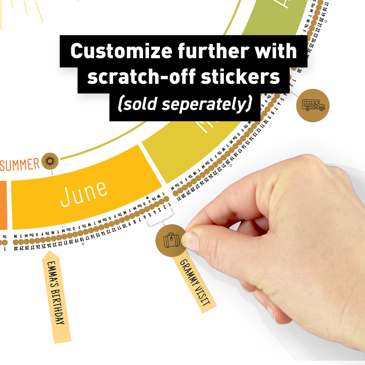 Hand adding an optional scratch-off sticker to further customize the Year Round Calendar.