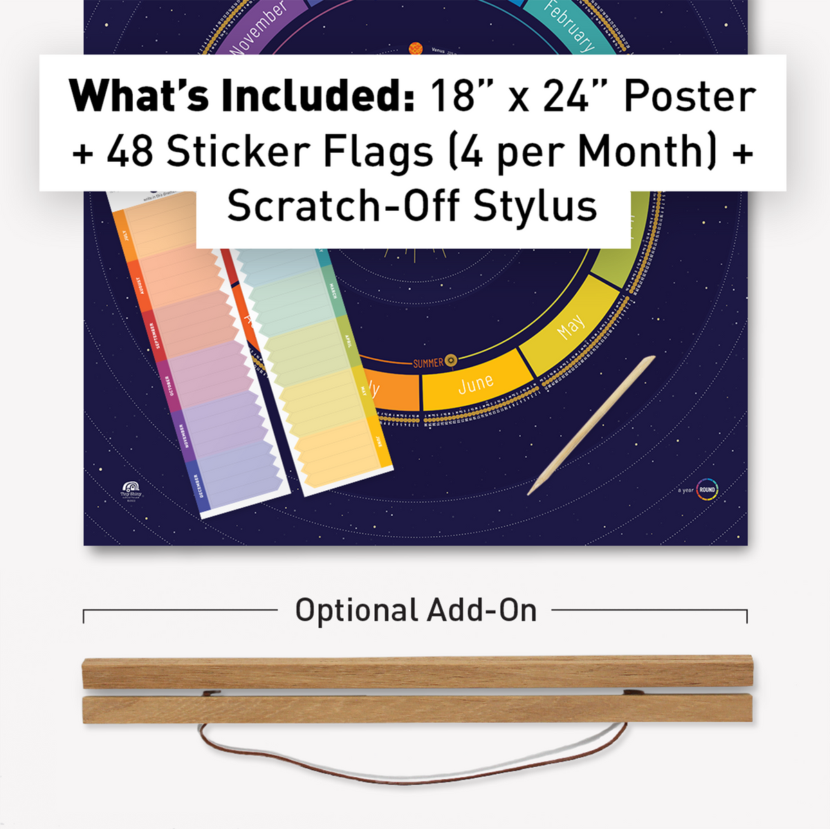 Year Round Calendar set with 18 x 24 inch poster, 48 sticker flags, and wooden scratch-off stylus. Wood Hanger Frame shown as an optional add-on.