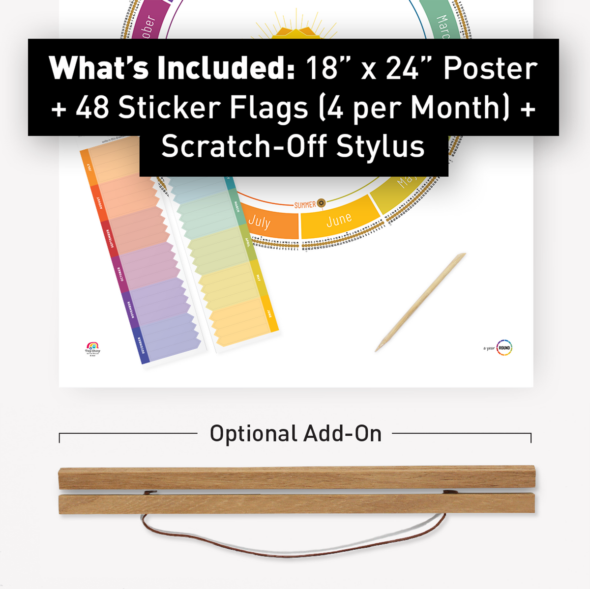 Year Round Calendar set with 18 x 24 inch poster, 48 sticker flags, and wooden scratch-off stylus. Wood Hanger Frame shown as an optional add-on.